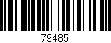 Código de barras (EAN, GTIN, SKU, ISBN): '79485'