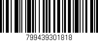 Código de barras (EAN, GTIN, SKU, ISBN): '799439301818'
