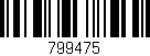 Código de barras (EAN, GTIN, SKU, ISBN): '799475'