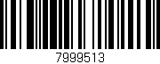 Código de barras (EAN, GTIN, SKU, ISBN): '7999513'