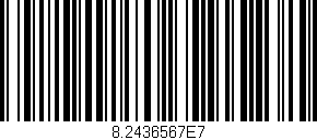 Código de barras (EAN, GTIN, SKU, ISBN): '8.2436567E7'