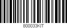 Código de barras (EAN, GTIN, SKU, ISBN): '800033KIT'