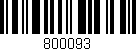 Código de barras (EAN, GTIN, SKU, ISBN): '800093'