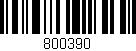 Código de barras (EAN, GTIN, SKU, ISBN): '800390'