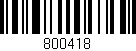 Código de barras (EAN, GTIN, SKU, ISBN): '800418'