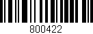 Código de barras (EAN, GTIN, SKU, ISBN): '800422'