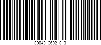 Código de barras (EAN, GTIN, SKU, ISBN): '80048_3602_0_3'
