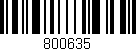 Código de barras (EAN, GTIN, SKU, ISBN): '800635'
