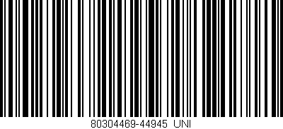 Código de barras (EAN, GTIN, SKU, ISBN): '80304469-44945_UNI'