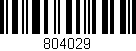 Código de barras (EAN, GTIN, SKU, ISBN): '804029'