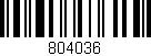 Código de barras (EAN, GTIN, SKU, ISBN): '804036'