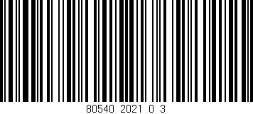 Código de barras (EAN, GTIN, SKU, ISBN): '80540_2021_0_3'