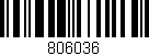 Código de barras (EAN, GTIN, SKU, ISBN): '806036'