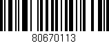 Código de barras (EAN, GTIN, SKU, ISBN): '80670113'