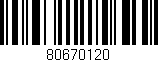 Código de barras (EAN, GTIN, SKU, ISBN): '80670120'