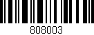 Código de barras (EAN, GTIN, SKU, ISBN): '808003'