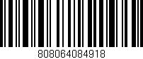 Código de barras (EAN, GTIN, SKU, ISBN): '808064084918'