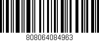 Código de barras (EAN, GTIN, SKU, ISBN): '808064084963'