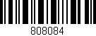 Código de barras (EAN, GTIN, SKU, ISBN): '808084'