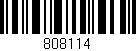 Código de barras (EAN, GTIN, SKU, ISBN): '808114'