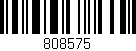 Código de barras (EAN, GTIN, SKU, ISBN): '808575'