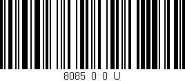 Código de barras (EAN, GTIN, SKU, ISBN): '8085_0_0_U'