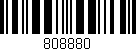 Código de barras (EAN, GTIN, SKU, ISBN): '808880'