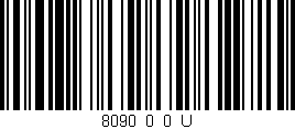 Código de barras (EAN, GTIN, SKU, ISBN): '8090_0_0_U'