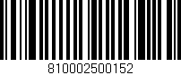 Código de barras (EAN, GTIN, SKU, ISBN): '810002500152'