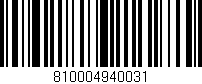 Código de barras (EAN, GTIN, SKU, ISBN): '810004940031'