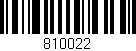 Código de barras (EAN, GTIN, SKU, ISBN): '810022'
