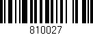 Código de barras (EAN, GTIN, SKU, ISBN): '810027'