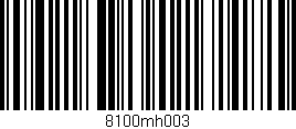 Código de barras (EAN, GTIN, SKU, ISBN): '8100mh003'