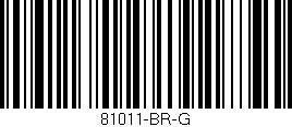 Código de barras (EAN, GTIN, SKU, ISBN): '81011-BR-G'