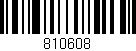 Código de barras (EAN, GTIN, SKU, ISBN): '810608'