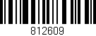Código de barras (EAN, GTIN, SKU, ISBN): '812609'