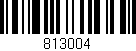 Código de barras (EAN, GTIN, SKU, ISBN): '813004'