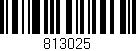 Código de barras (EAN, GTIN, SKU, ISBN): '813025'