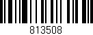 Código de barras (EAN, GTIN, SKU, ISBN): '813508'
