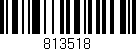 Código de barras (EAN, GTIN, SKU, ISBN): '813518'