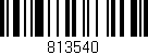 Código de barras (EAN, GTIN, SKU, ISBN): '813540'