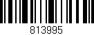 Código de barras (EAN, GTIN, SKU, ISBN): '813995'