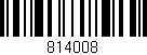 Código de barras (EAN, GTIN, SKU, ISBN): '814008'