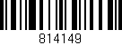 Código de barras (EAN, GTIN, SKU, ISBN): '814149'