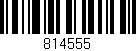 Código de barras (EAN, GTIN, SKU, ISBN): '814555'
