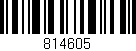 Código de barras (EAN, GTIN, SKU, ISBN): '814605'