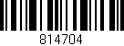 Código de barras (EAN, GTIN, SKU, ISBN): '814704'