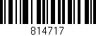 Código de barras (EAN, GTIN, SKU, ISBN): '814717'