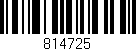 Código de barras (EAN, GTIN, SKU, ISBN): '814725'