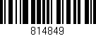 Código de barras (EAN, GTIN, SKU, ISBN): '814849'